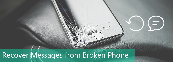 How to Recover Messages from Broken Android Phone