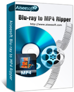 Aiseesoft Blu-ray to MP4 Ripper