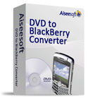 DVD to BlackBerry Converter