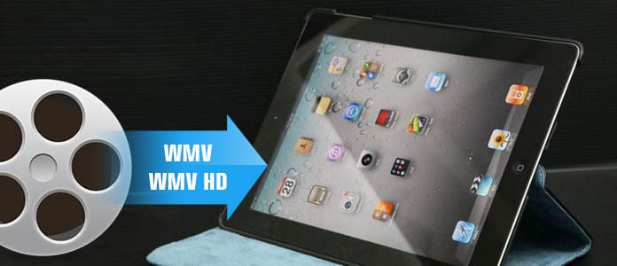 Convert WMV to iPad 2