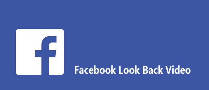 Facebook Look Back Video