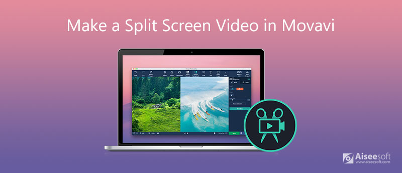 Make a Split Screen Video in Movavi