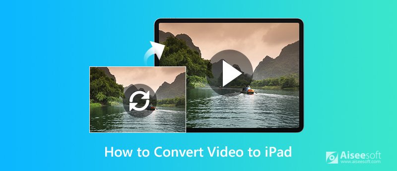 Convert Video to iPad