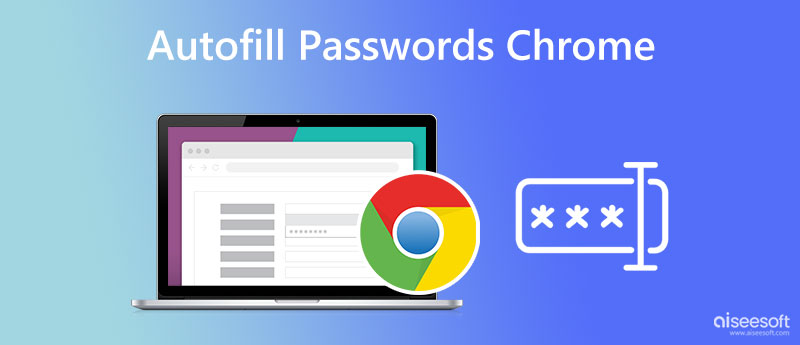 AutoFill Passwords