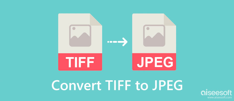 Convert TIFF to JPEG