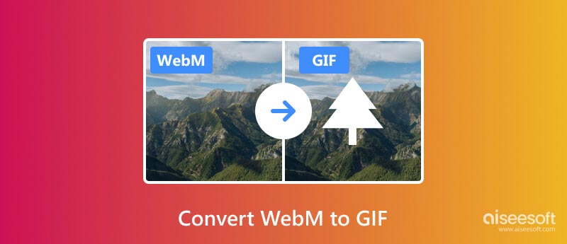 6 Effective Ways to Convert WebM to Animated GIF [Free&Paid]