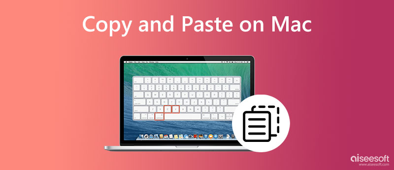 Copy and Paste on Mac