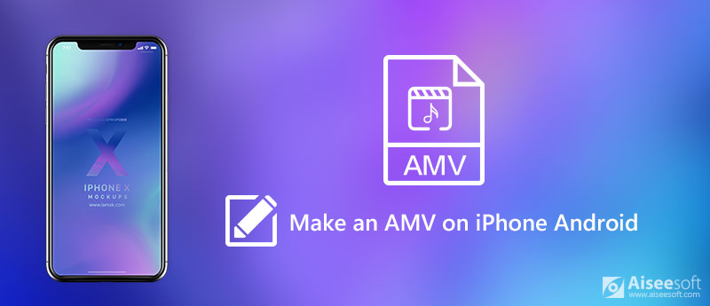 Make an AMV on iPhone Android