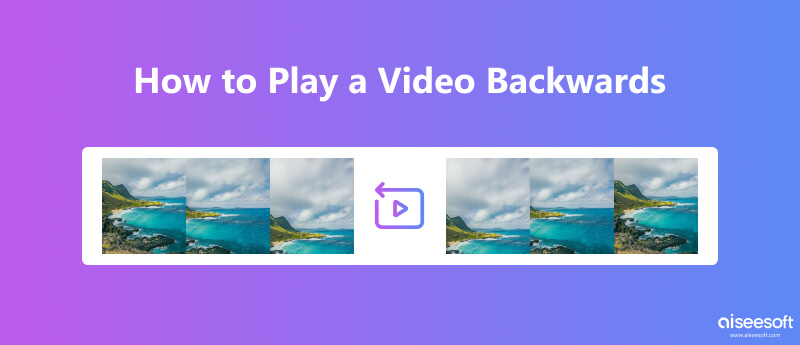 Play a Video Backwards