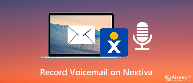 Record Voicemail on Nextiva