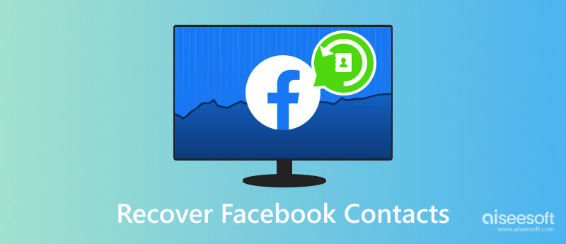 Recover Facebook Contacts