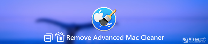 Remove Advanced Mac Cleaner