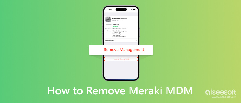 Remove Meraki MDM