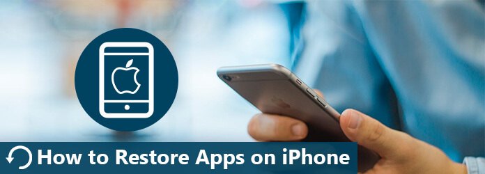 How to Restore Apps on iPhone