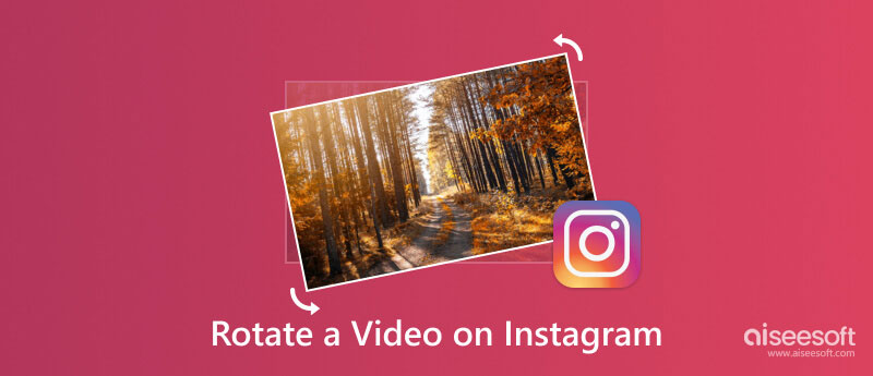 Rotate a Video on Instagram
