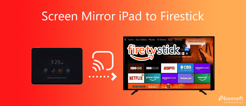Screen Mirror iPad to Fire Stick