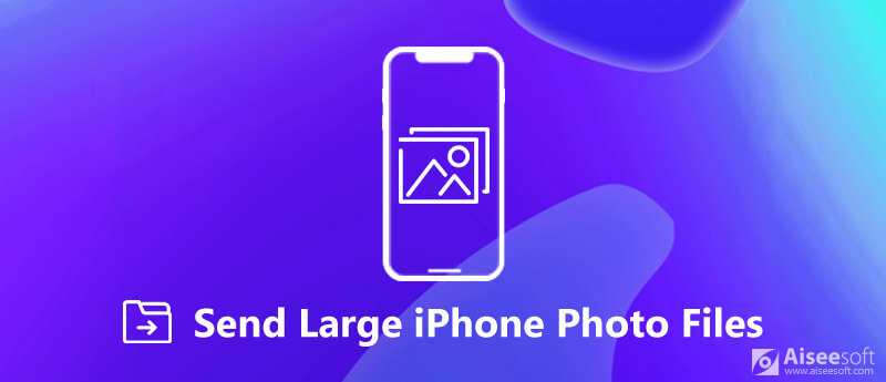 Send Large Photo Files from iPhone