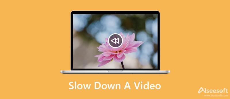 Slow Down a Video