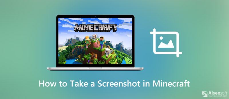Take a Screenshot in Minecraft