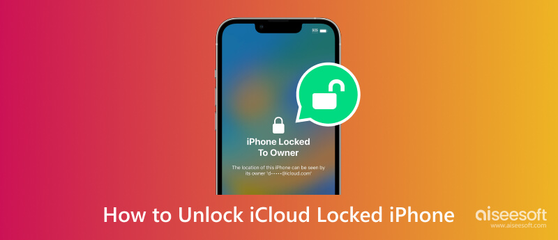 How to Unlock iCloud Locked iPhone