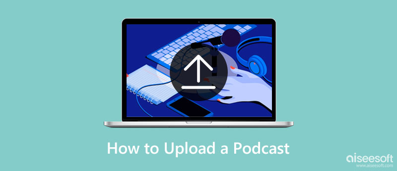 Upload A Podcast