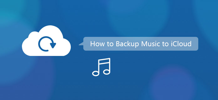 How to Backup Music to iCloud