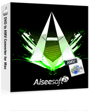 Aiseesoft DVD to AMV Converter for Mac