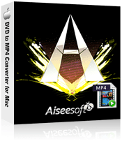 Aiseesoft DVD to MP4 Converter for Mac