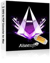 Aiseesoft DVD to PSP Converter for Mac