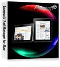 Aiseesoft iPad Manager for Mac