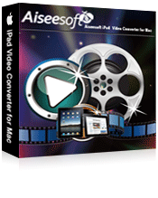 Aiseesoft iPad Video Converter for Mac