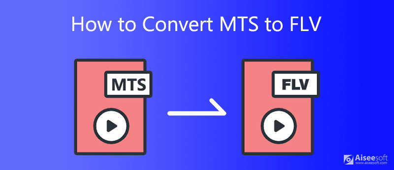 MTS to FLV Converter