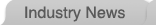 Industry News