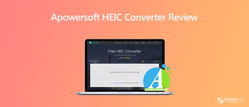 Apowersoft HEIC Converter Review
