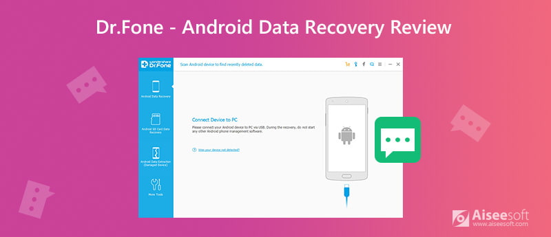 Dr.Fone - Android Data Recovery Review