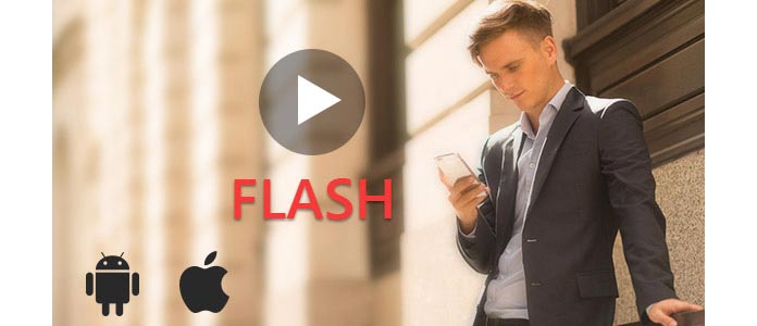 Flash Player for Android iPhone