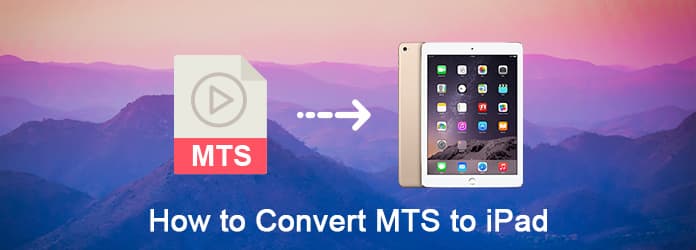 Convert MTS to iPad