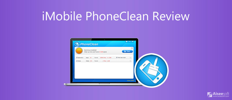 iMobie PhoneClean Review