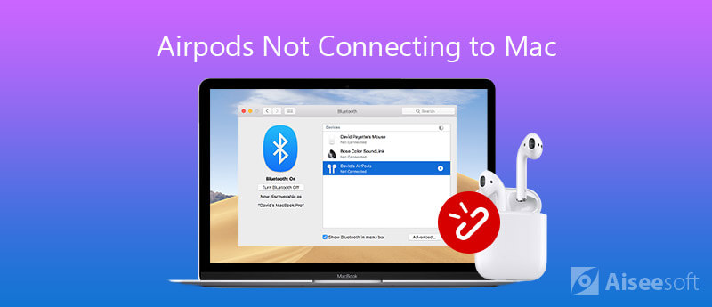 Fix AirPods Won't Connect to MacBook