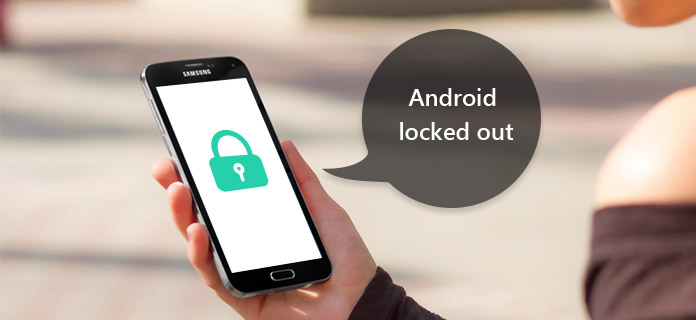 Android Locked Out