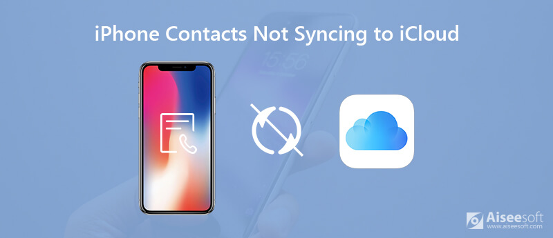 iPhone Contacts Not Syncing to iCloud