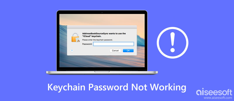 Keychain Password Not Working