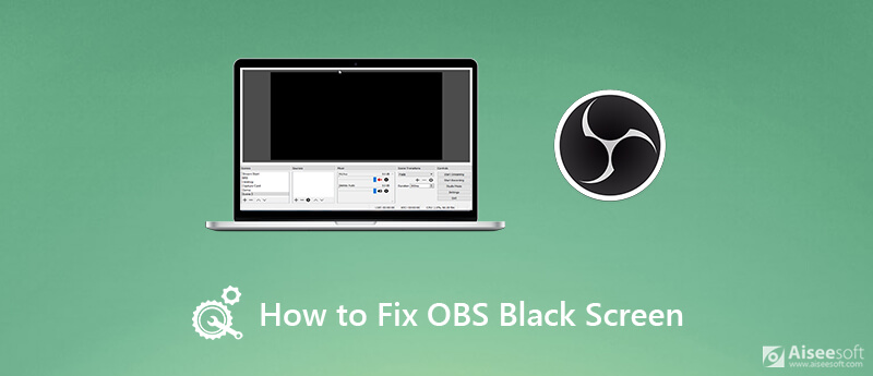 Fix OBS Black Screen