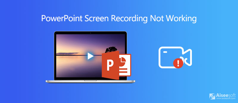 Fix PowerPoint Screen Recording Not Working