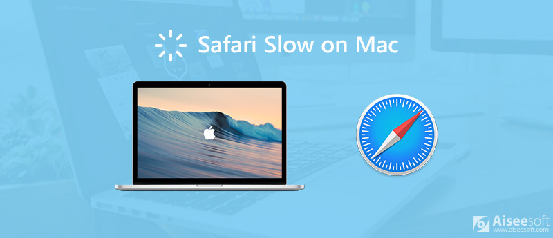 Safari Slow on Mac