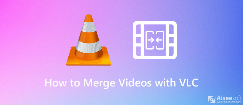 Combine Video Files in VLC
