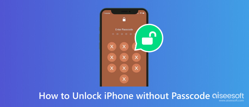 How to Unlock iPhone without Passcode