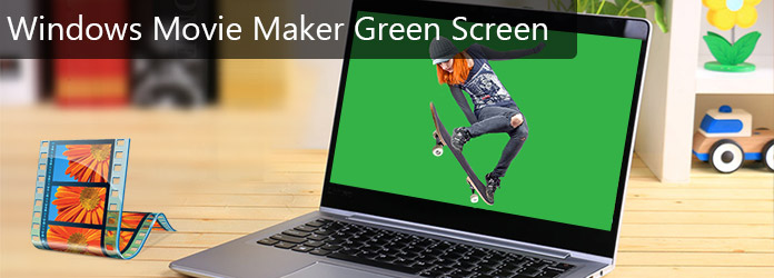 Windows Movie Maker Green Screen