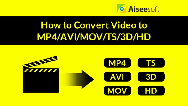 Convert Video to MP4/AVI/MOV/TS/3D/HD
