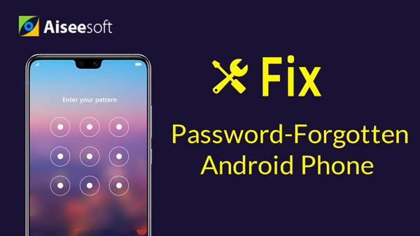 Fix Password Forgotten Android Phone